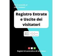 Registro Entrate e Uscite dei visitatori: Per il controllo di 2000 visitatori. Grande formato. 202 pagine
