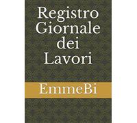 Registro Giornale dei Lavori: 100 pagine