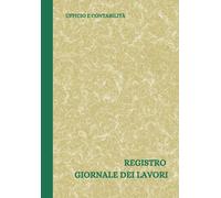 Registro giornale dei lavori: formato 24x17 - 60 pagine doppie numerate