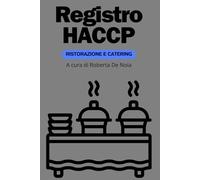 Registro HACCP: Ristorazione e Catering