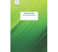Registro libro soci per associazioni: Formato A4 - 53 pagine doppie numerate
