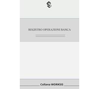 Registro Operazioni Bancarie: Memo per tutte le operazioni