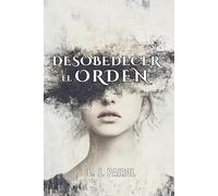 Registro Para Desobedecer el Orden