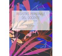 REGISTRO PERSONALE DOCENTE 6 CLASSI - A4 con Calendari e Spazi dedicati alle classi: Assenze Voti Famiglie Colloqui Argomenti Scrutini Recuperi Orari: ... - docenti insegnanti di ogni ordine e grado
