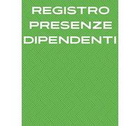 Registro Presenze Dipendenti: Libro Presenze | 106 Pagine