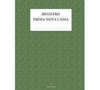 Registro Prima Nota Cassa: Entrata Uscita Saldo