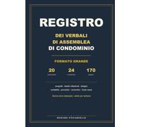 Registro Verbali Assemblea Condominio: Formato grande 21,59 x 29,69 cm, più largo dell'A4: 20 assemblee da 24 condomini, anagrafe, tabelle millesimali, entrate e uscite. 170 pagine senza anno.