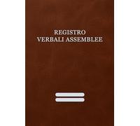 Registro Verbali Assemblee: Verbali di Assemblea | 140 pagine compilabili per Società ed Associazioni