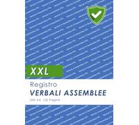 Registro verbali di assemblea: Libro verbali di assemblea soci per associazioni | 126 pagine numerate | DIN A4 XXL