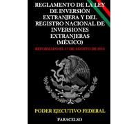 Reglamento de la Ley de Inversión Extranjera y del Registro Nacional de Inver-siones Extranjeras (México)