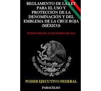 Reglamento de la Ley para el Uso y Protección de la Denominación y del Emblema de la Cruz Roja (México)