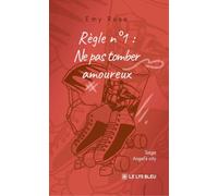 Règle n° 1 : Ne pas tomber amoureux: Saga Angel's city