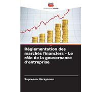 Réglementation des marchés financiers - Le rôle de la gouvernance d'entreprise