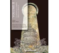Regno celeste, impero terreno. Vol. 2 - Bruno Mario