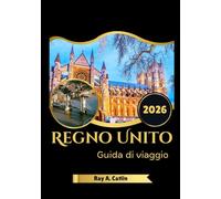 Regno Unito Guida di viaggio 2026