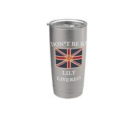 Regno Unito orgoglioso patriota britannico regno unito non essere LILY LIVERED Bicchiere termico in acciaio inox doppia parete
