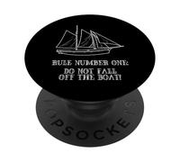 Regola 1 Non Cadere Dalla Barca Barca Capitano Meme Barca A Vela PopSockets PopGrip Adesivo