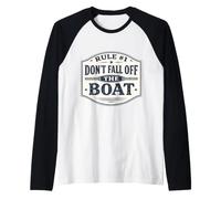 Regola #1 Non Cadere dalla Barca Divertente Crociera Vela Pesca Maglia con Maniche Raglan