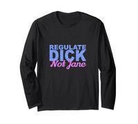 Regola D Not Jane Feminist Rights PRO Choice Citazione Maglia a Manica