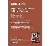 Regola per l’apprendimento del Basso Continuo. Schemi accordali per l’avviamento alla prassi dell’accompagnamento nei sec. XVII e XVIII su Liuto, Tiorba, Chitarra, Arpa e strumenti a tastiera