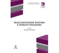 Regolamentazione bancaria e stabilità finanziaria
