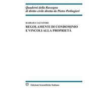 Regolamenti di condominio e vincoli alla proprietà