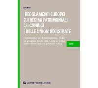 Regolamenti Europei Sui Regimi Patrimoniali Dei Coniugi E Delle Unioni