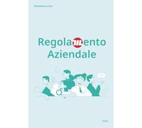 Regolamento Aziendale: Maddalena Spa