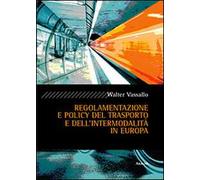 Regolamento e policy del trasporto e dell'intermodalità in Europa