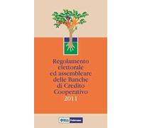 Regolamento elettorale ed assembleare delle BCC 2011