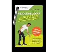 Regole del golf ESPRESSE: Consigli pratici e impermeabili da attaccare alla sacca da golf