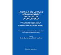 Regole Del Mercato Agroalimentare Tra Sicurezza E Concorrenza