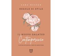 Libri Saba Wesser - Regole Di Stile. Il Nuovo Galateo Contemporaneo