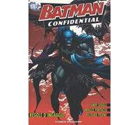 Regole d'ingaggio. Batman confidential. Vol. 1