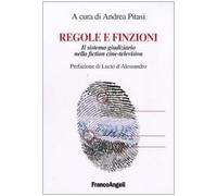 Regole e finzioni. Il sistema giudiziario nella fiction cine-televisiva