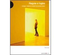 Regole e fughe. Analogie, metafore e modelli nei processi creativi