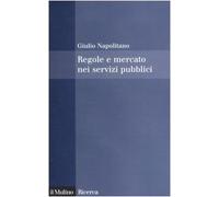 Regole e mercato nei servizi pubblici