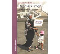Regole e roghi. Metamorfosi del razzismo