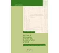 Regole europee e giustizia civile - [BUP - Bononia University Press]