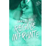 Regole infrante. Greyford Wolves. Vol. 3