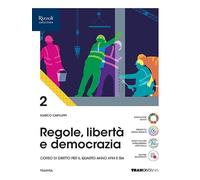 Regole, libertà e democrazia. Per le Scuole superiori. Con e-book. Con espansione online (Vol. 2)
