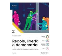 Regole, libertà e democrazia. Per le Scuole superiori. Con e-book. Con espansione online (Vol. 2)