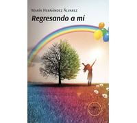 Regresando a mí - Hernández María
