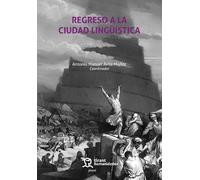 Regreso a la ciudad lingüística