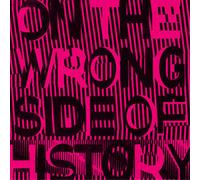 Regressive Left On the Wrong Side of History (Vinyl LP) 12" EP