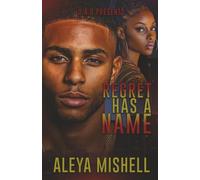 Regret Has A Name: An Urban Romance Suspense Novel