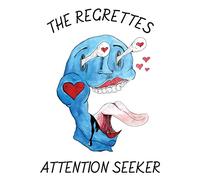 Regrettes - Attention Seeker