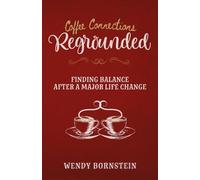 Regrounded: Finding Balance After a Major Life Change