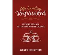 Regrounded: Finding Balance After a Major Life Change