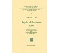 Regulæ ad Directionem IngenII: Texte critique établi par Giovanni Crapulli avec la version hollandaise du XVIIième siècle: 12